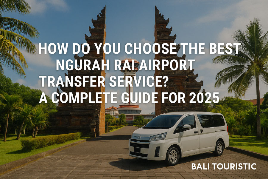 Ngurah Rai Airport Transfer Service 01 | www.balitouristic.com