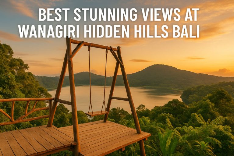 Wanagiri Hidden Hills: Best Photo Spots & Views in Bali