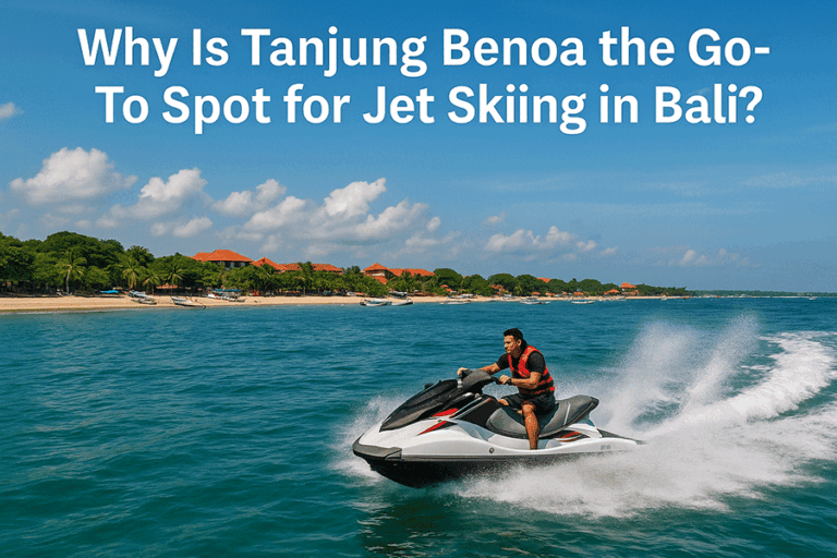 Jet Skiing in Bali Tanjung Benoa: Prices & Safety Guide