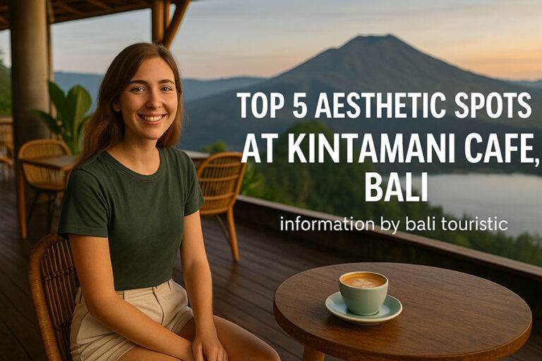 Kintamani Cafe Bali: 5 Best Spots with Volcano Views