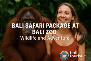bali safari package 2 | www.balitouristic.com
