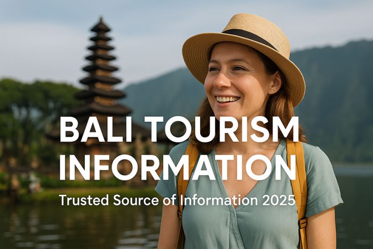 Bali Tourism Information – Trusted Information 2025