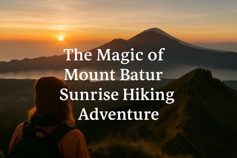 Mount Batur Sunrise Hike: Complete Bali Trekking Guide