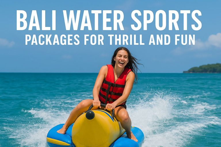 Bali Water Sports Packages: Best Deals & Fun Activities