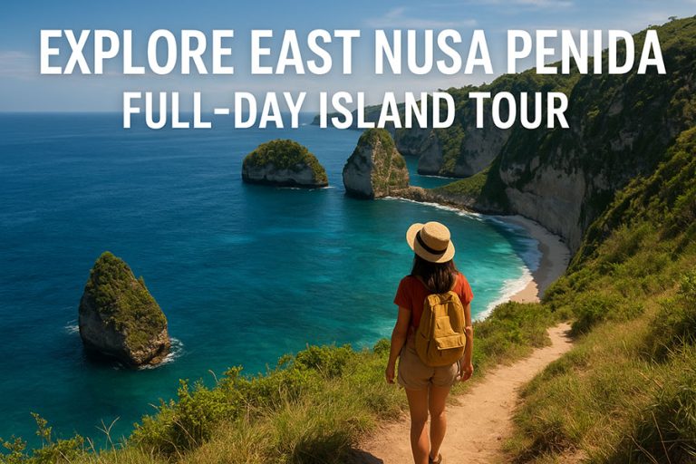 Explore East Nusa Penida with a Full-Day Island Tour