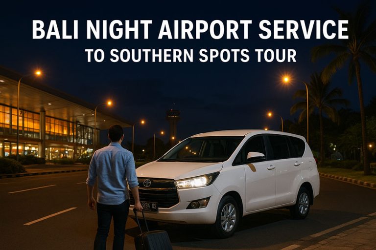 Bali Night Airport Transfer: Safe Pickup to South Bali